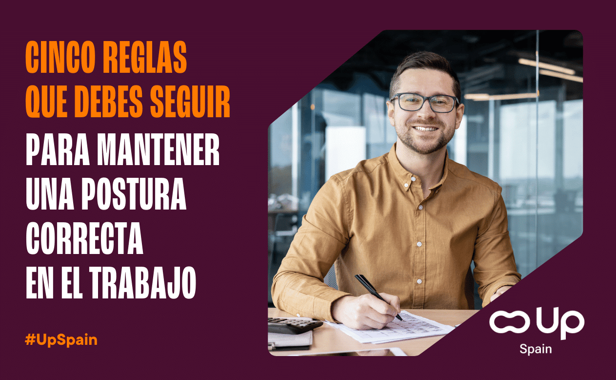 Ergonomía: 5 reglas para una postura correcta en el trabajo