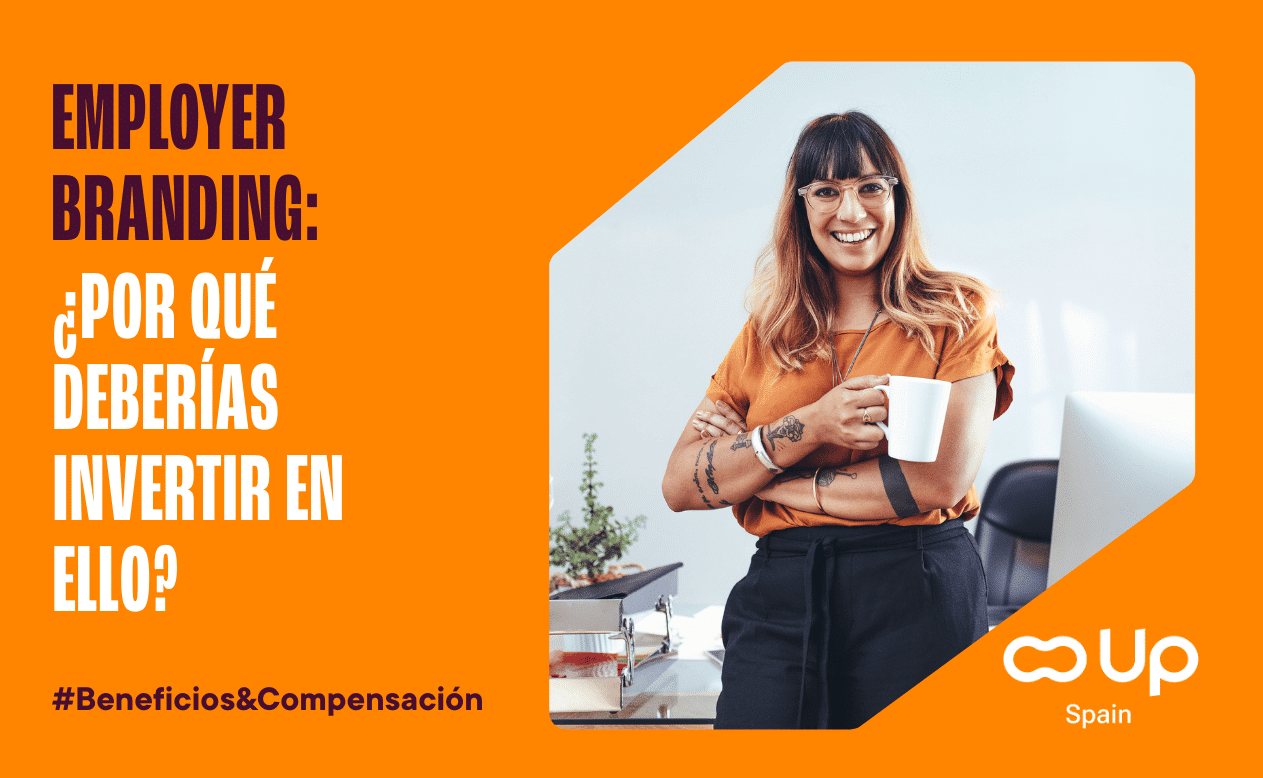 ¿Por qué invertir en Employer Branding?