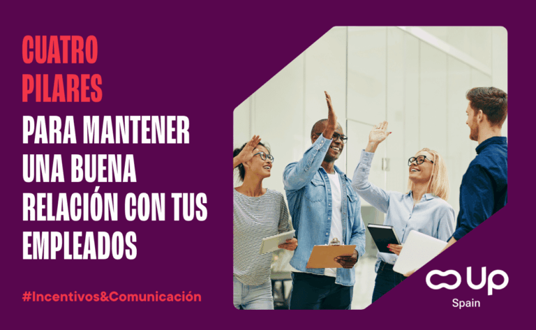 4 pilares para mantener una buena relación con tus empleados