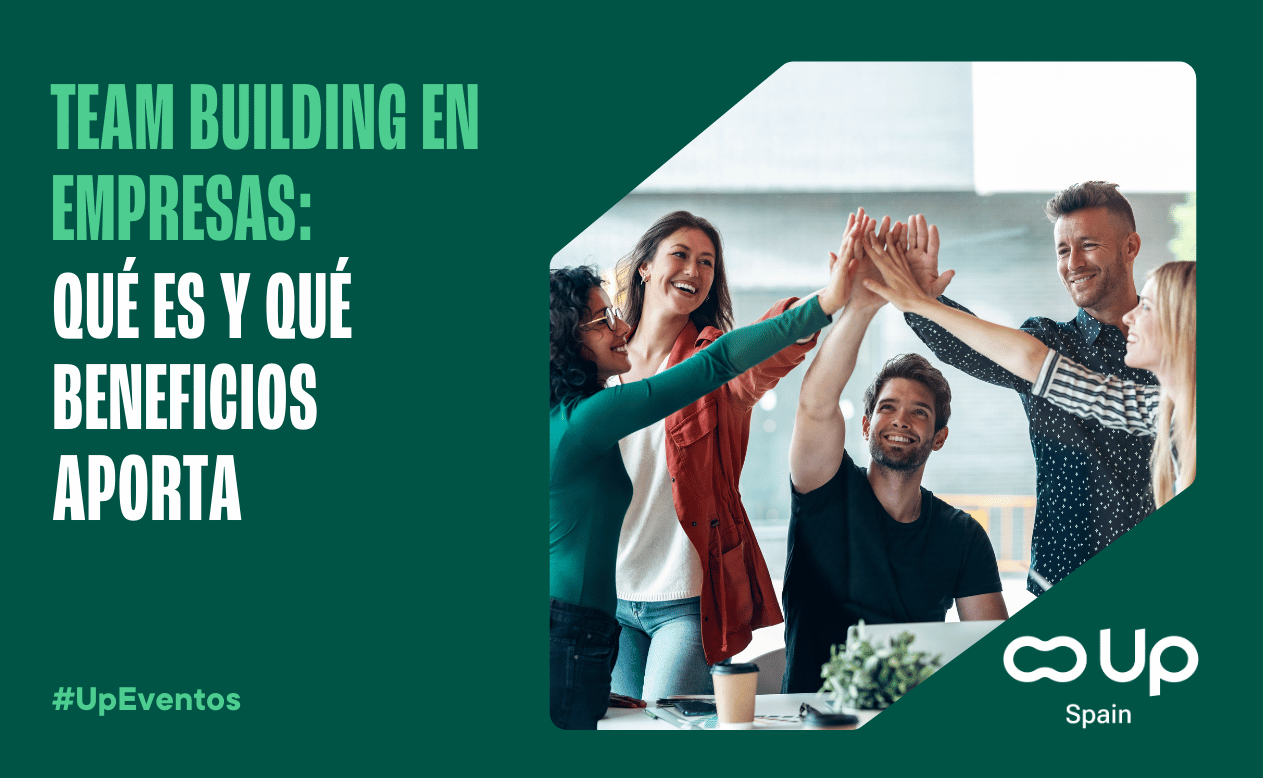Team Building en empresas. Qué es y qué beneficios aporta