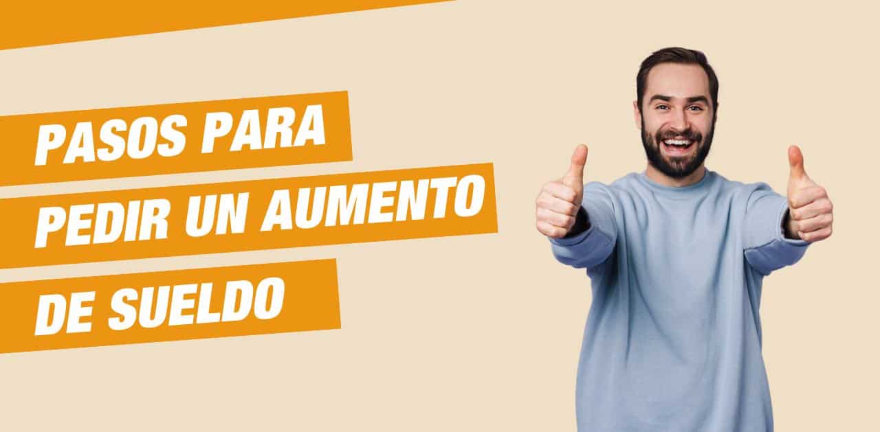 como pedir aumento de sueldo