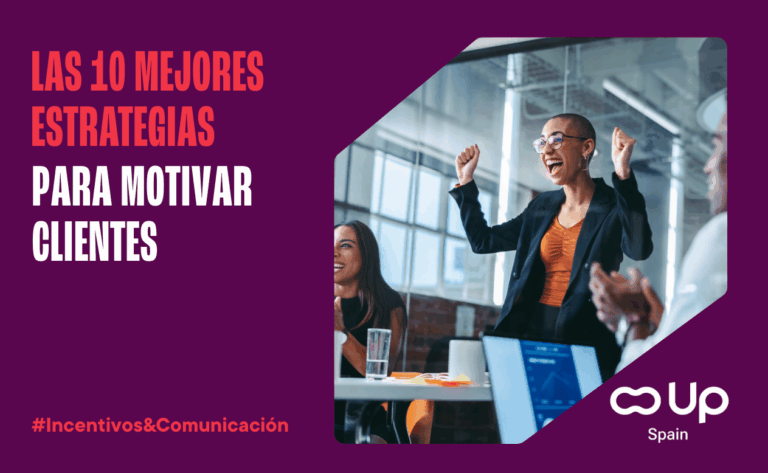 Las 10 mejores estrategias para motivar clientes