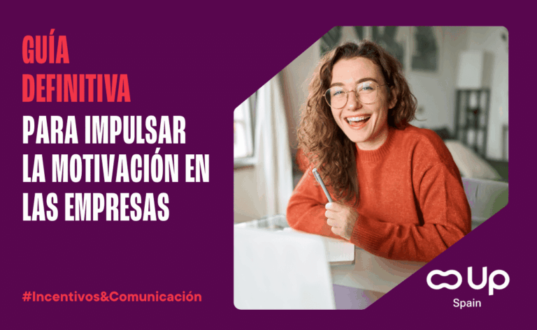 Guía definitiva para impulsar la motivación en las empresas