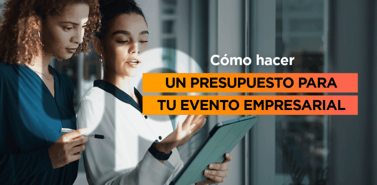 Presupuesto para tu evento empresarial