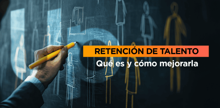Retención de talento que es y como mejorarla
