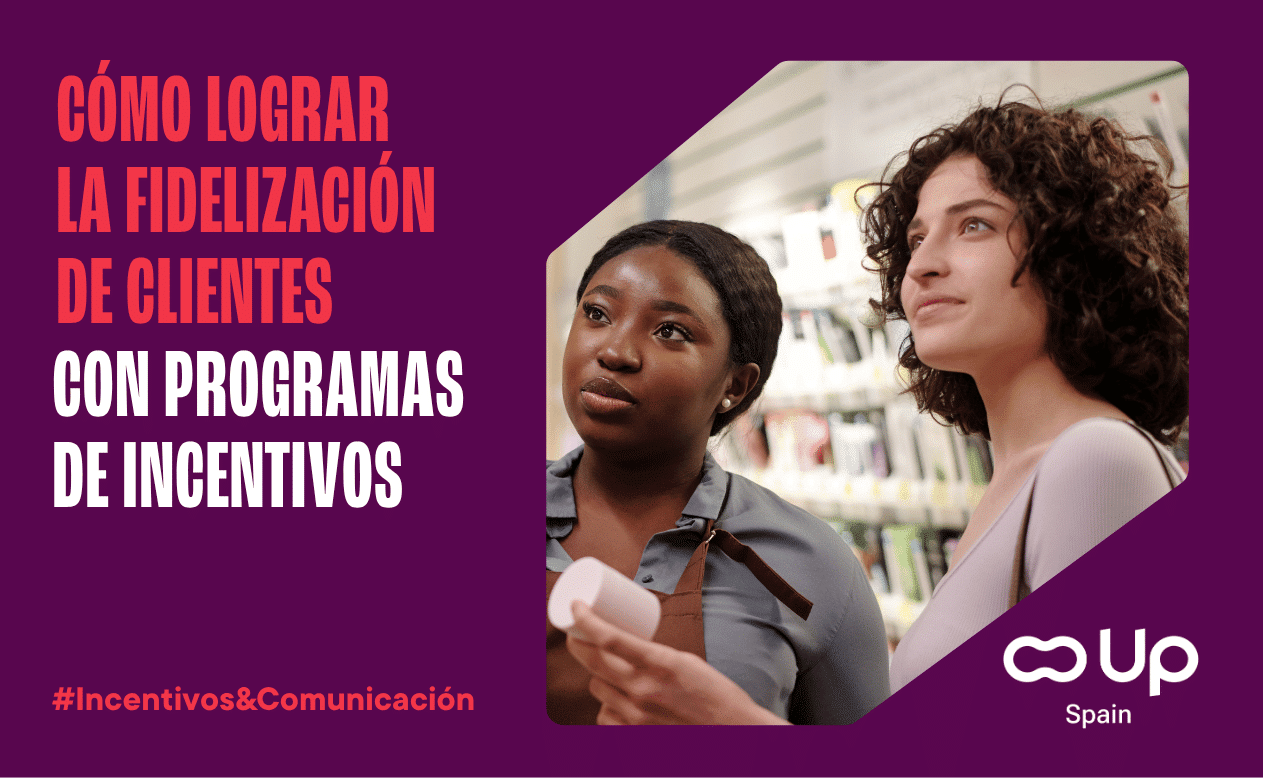 Cómo lograr la fidelización de clientes con programas de incentivos