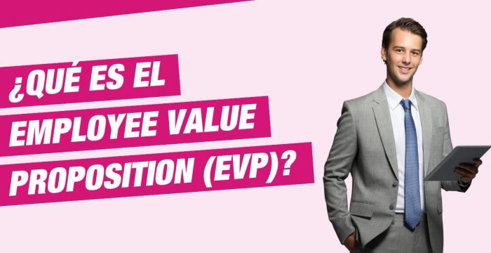 Employee Value Proposition